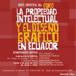 Foro \u0026quot;La propiedad intelectual y el dise\u00f1o gr\u00e1fico en Ecuador ...